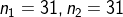 n_1=31,n_2=31