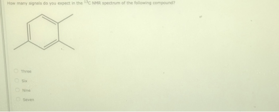 How many signals do you expect in the C NMR spectrum of the following compound? Three Six Nine Seven l OOOO
