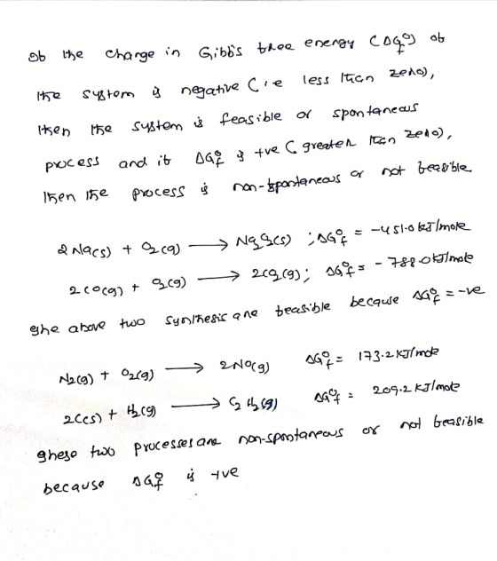 of the change in Gibbs thee energy cogos of the system ý negative cre less than Zedes, ten the system is feasible or spontan