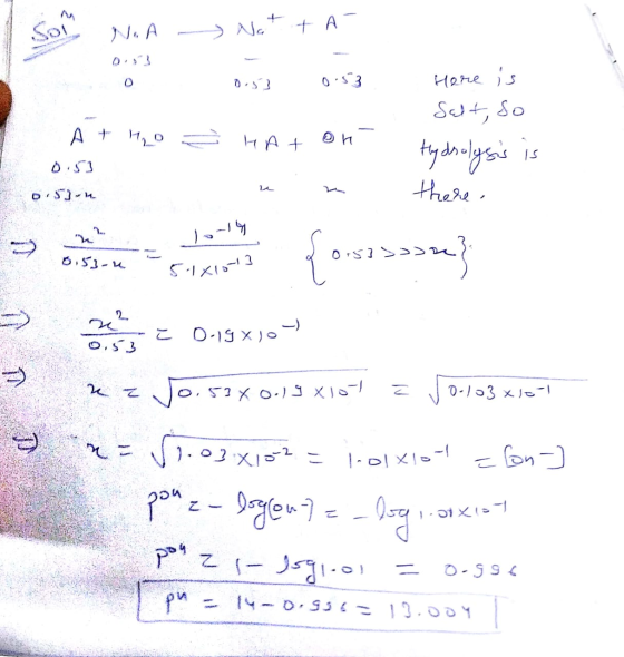 Soi NGA » Not ta 1.53 0:53 Here is Salt, so Hydrolysis is A + H₂O ОН HAT 0.53 D53-1 there. 0.53-u {osz>>>] 5-181013 22² ㄷ 0-1