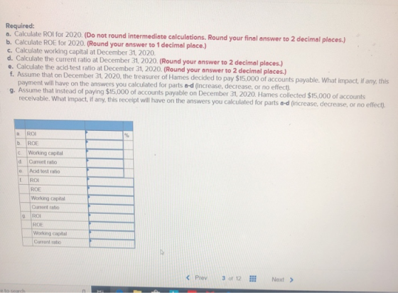 Required: a. Calculate ROI for 2020. (Do not round intermediate calculations. Round your final answer to 2 decimal places.) b