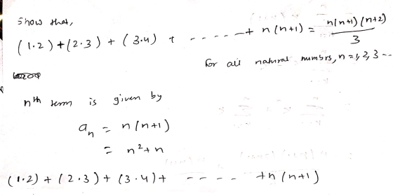 show that, - ( 12 )+(2-3 ) + ( 3ч) « + 7 (n+1) n(n+1) (n2) 3 natural шт5rs пт, 2, 3 .. for aí be - nh given by is rem an nint