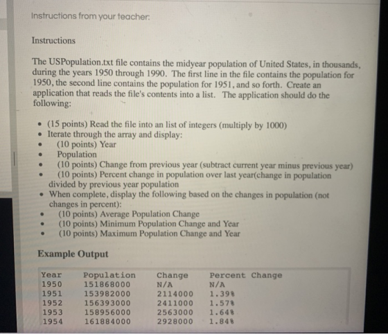 Instructions from your teacher. Instructions The US Population.txt file contains the midyear population of United States, in