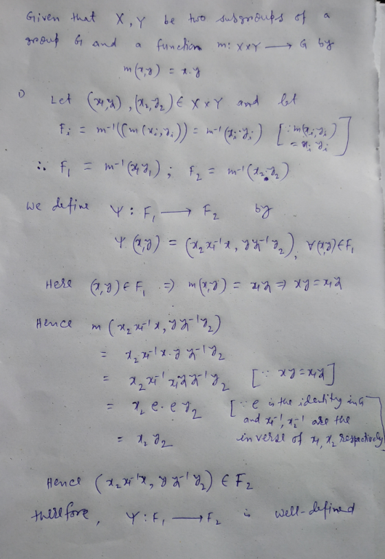 Laniy Given that X,Y be two subgroups of a group G and a function mixxy G by m(x,y) = xy • Let (244) ( de) EXXY and let f;= m