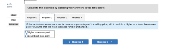 2.85 points Complete this question by entering your answers in the tabs below. eBook Required 1 Required 2 Required 3 Require