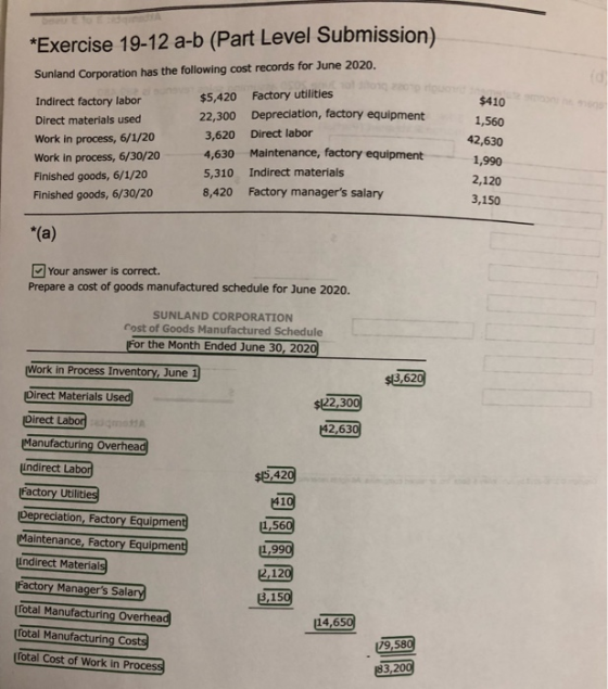 *Exercise 19-12 a-b (Part Level Submission) Sunland Corporation has the following cost records for June 2020. Indirect factor