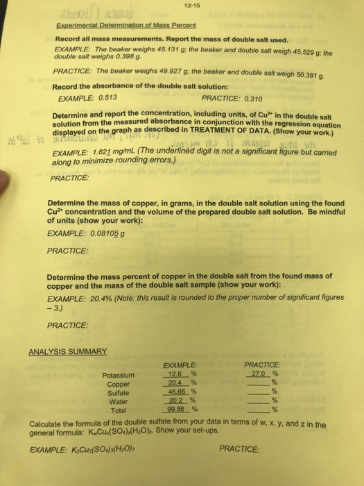12-15 Jo .00 Experimental Determination of Mass Percent Record all mass measurements. Report the mass of double salt used. EX