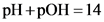 pH+pOH14
