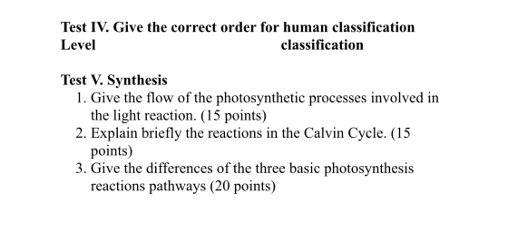 Test IV. Give the correct order for human classification Level classification Test V. Synthesis 1. Give the flow of the photo