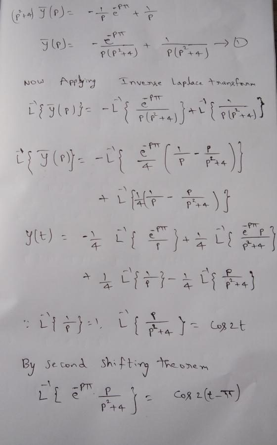 -PT (p+A) J (P) - - 2 EP P ý (P) = ЕРТ elporta) P(P²+4) Now Applying Inverse Laplace transform PT P p²+4 .) P [ { } (0)} = -2