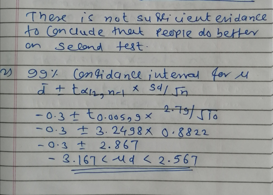 There is not subiccent eridance to conclude that people do better selend test. 2) Centidance iutenal for u ł + talagnat x sal