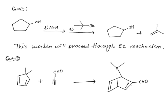bul(5) OH B92 1) NaH OH + Thes geeoclion will proceed through E2 mechanism. Que 6 CHO if + -CHO