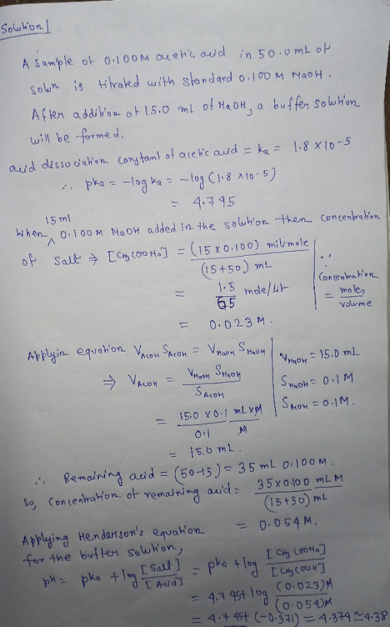 Sowtion] 15ml moles volume A sample of 0.1oom arete aid in 50.0mL of sown is titrated with standard o. 100 M NaOH. After add