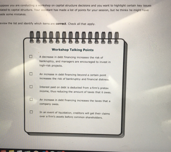 uppose you are conducting a workshop on capital structure decisions and you want to highlight certain key issues lated to cap