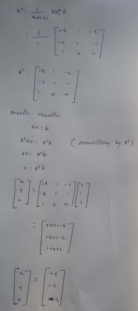 A7- ndi A 이디n) matnn equation Axab com (premultiplay by At ) AtAxa Alb I X2 Atb X = Atb -3 3 -27 / 1 1 - 3+1-47 -3+1-2 I tot2