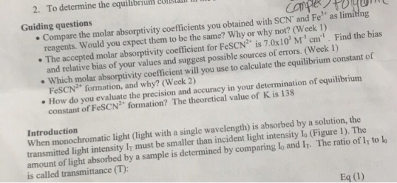 Guiding questions complex turque . Compare the molar absorptivity coefficients you obtained with SCN and Fe as limiting reag