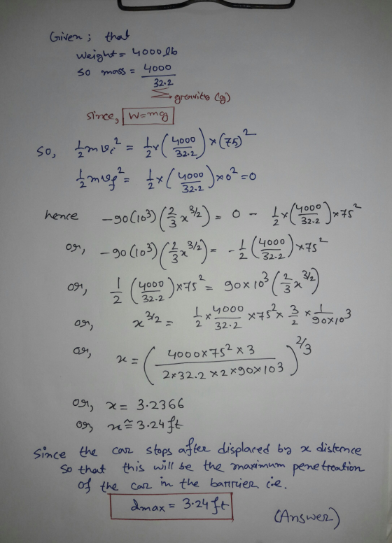 Given; that Weight = 4000 lb so mass = 4000 32.2 greavita (g) so, 32.2 32.2 since, Wang Imler? byl 4000 ) x (76)² meeg? = x (