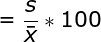 \large = \frac{s}{\bar{x}}*100