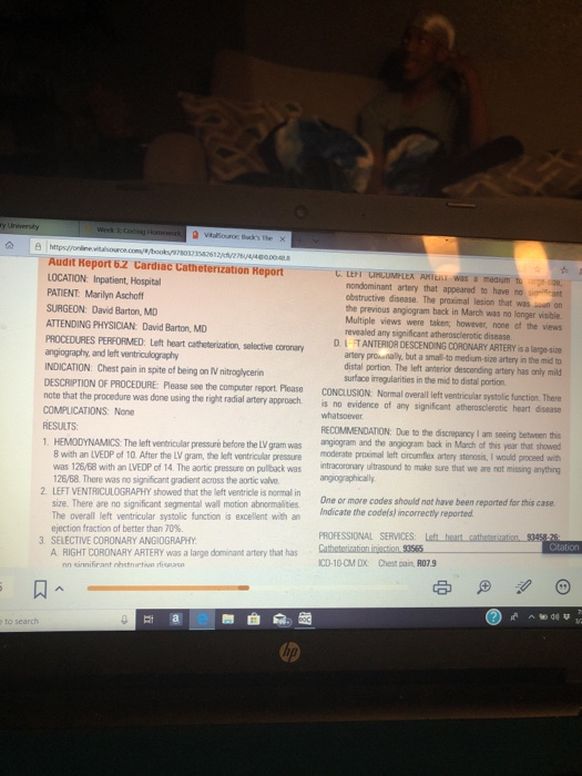 Audit Keport 6z Cardiac Catheterization Heport LOCATION: Inpatient, Hospital PATIENT: Marilyn Aschoft SURGEON: David Barton,