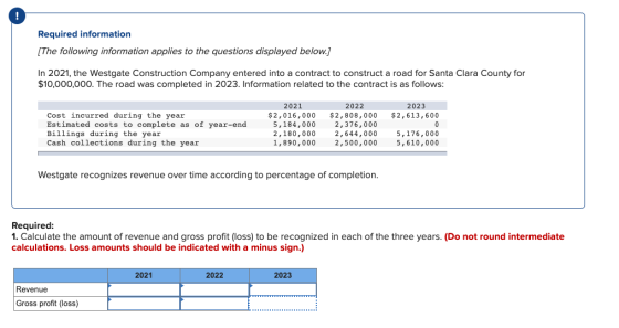 Required information [The following information applies to the questions displayed below.) In 2021, the Westgate Construction