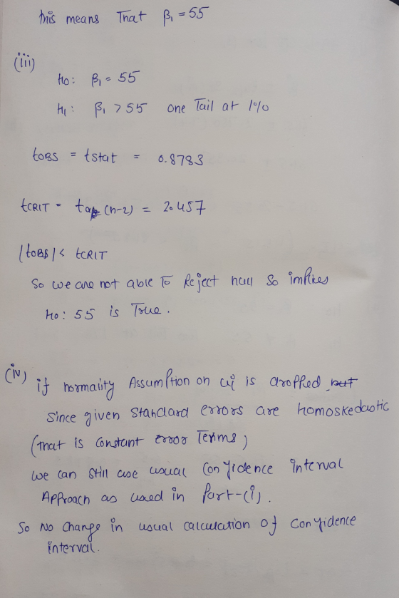 his means That ß. = 55 Ho: B = 55 Hi ß, 755 one Tail at 1% toBS = tstat = 0.8783 ECRIT - tape (0-2) = 2.457 (toos is ECRIT So