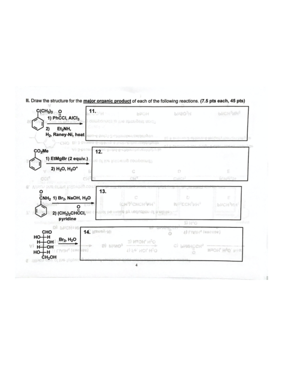 II. Draw the structure for the major organic product of each of the following reactions. (7.5 pts each, 45 pts) qichs). 11. -
