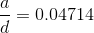 = = 0.04714