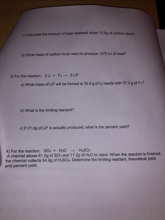 c) Calculate the amount of heat released when 15.5g of carbon reacts d) What mass of carbon must react to produce 1575 kJ of