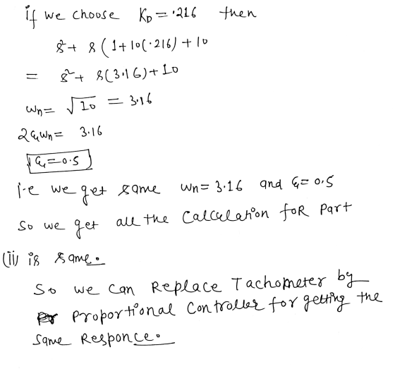 if then - we choose Ko=1216 $+ 8 ( 1+ 100.216) + 10 8?+ 8(3.16) + Lo wherto ſo = 3.16 29Wn= 3.16 16=0.5 ie we get some wn=3.1