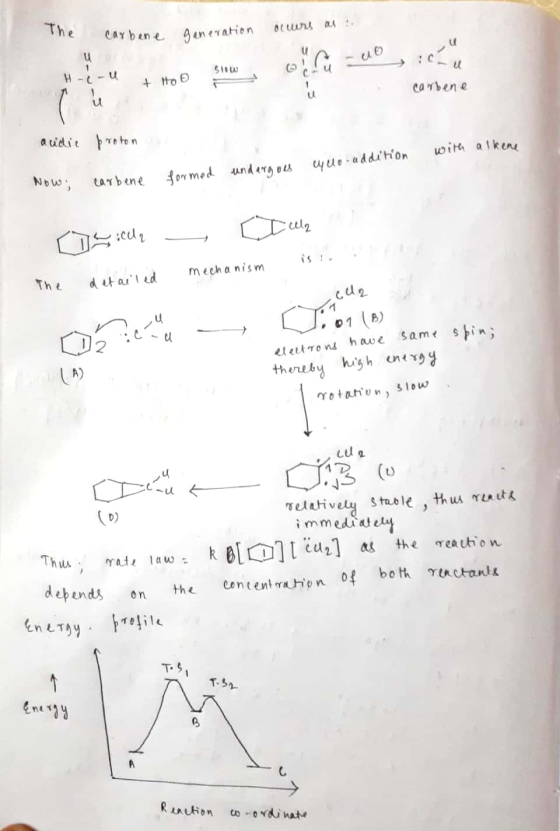 The Carbene generation occurs as Sisw H-c-u Hoo carbene T 1 audic proton with alkene undargues cyclo- addition formed Now, Ca