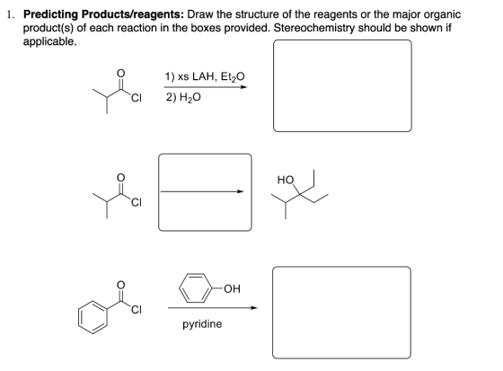 1. Predicting Products/reagents: Draw the structure of the reagents or the major organic product(s) of each reaction in the b
