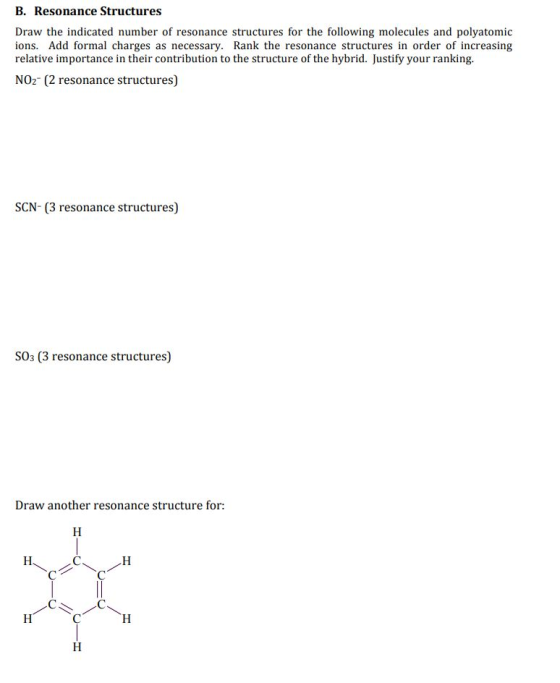 B. Resonance Structures Draw the indicated number of resonance structures for the following molecules and polyatomic ions. Ad