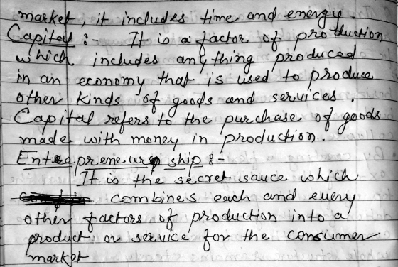 market, it includes time and energy Capital It is a factor of production which includes and thing produced at in an economy t