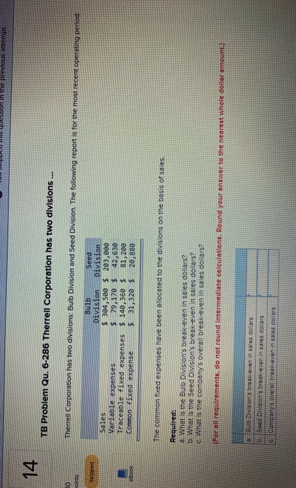 U U JAPALU uns question in the previous attempt. TB Problem Qu. 6-286 Therrell Corporation has two divisions ... Therrell Cor