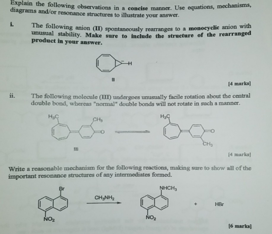 Explain the following observations in a concise manner. Use equations, mechanisms, diagrams and/or resonance structures to il