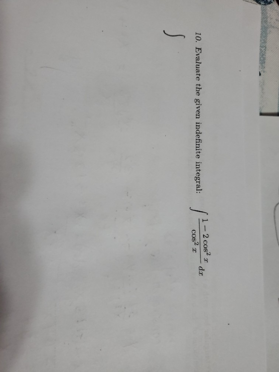 23 a3 10. Evaluate the given indefinite integral: 1-2 cosar cos2x