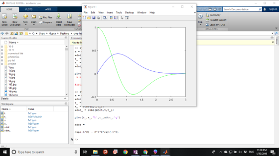 MATLAB R2018b-academic use Figure 1 HOME PLOTS ② arch Documentation Sign In File Edit View Insert Tools Desktop Window Help Find Files 笛1 必風ロ困 E Request Support New New New Open Compare ImportSave Script Live Script Help Data Workspace Learn WATLAB Current Folder Name- New to 田□ 10-9 困) 13-9 3 x- xdot 0.5 numerical lab x E xdot 困 -i project 1.jp9 1a.jpg b.jpg cjpg 1d.jpg 1d2.jpg 1d3jpg plot 1di2 0.5 Details Workspace Name ▲ xdot 0.5 2.5 Value 1xl sym x301 double 1x1 sym 1x301 sym 1xl sym 1x301 sym xdot-subs (xdot, t,t xdot xdot xdot exp (-t^2) -2*t2exp (-t^2) O Type here to search 1/202019 6