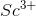Sc^{3+}
