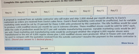 Complete this question by entering your answers in the labs Derow. Reg A1 Reg A2 Red B ReqC Reg D Reg E1 Reg E2 Reg F1 Reg F2
