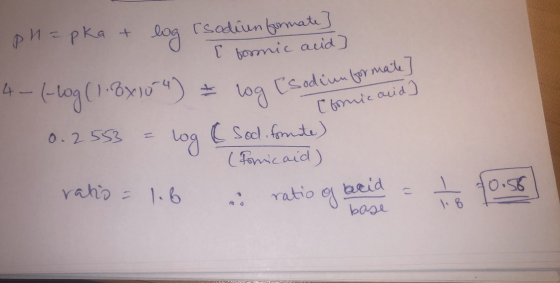 [ formic acid] ΤΟΥ Μα. риска се ослоо 4- (-log (1.8x104) log [sodium for 0.2553 = log & Sod. formate) (Tornicaid) ratio = 1.6