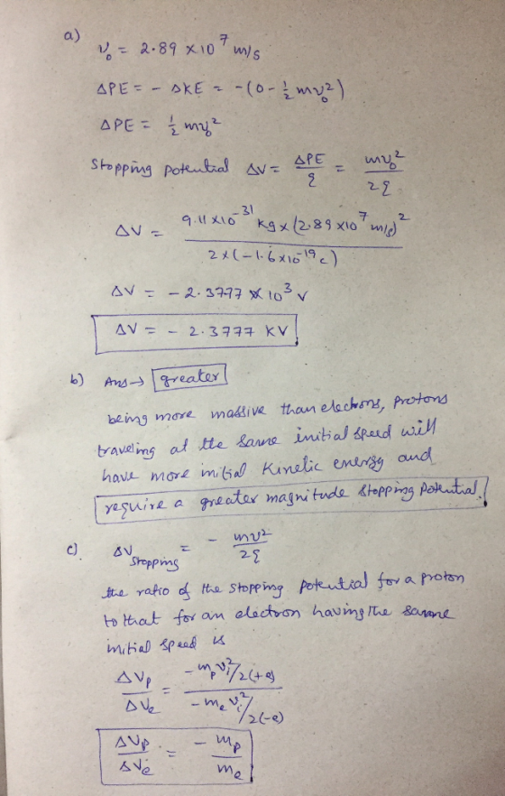 a) ヲ . 31 9.il乂lo- △V~ 2メ(-1, 6x1019 c being more maklive thon elachens, protond yosuive a gre atu magnitudo-Ampp hung Sroppns to that for an alacon haumg he sarane e.
