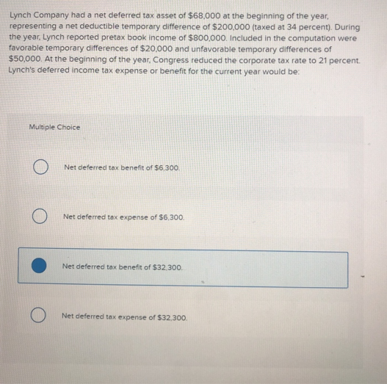 Lynch Company had a net deferred tax asset of $68,000 at the beginning of the year, representing a net deductible temporary d