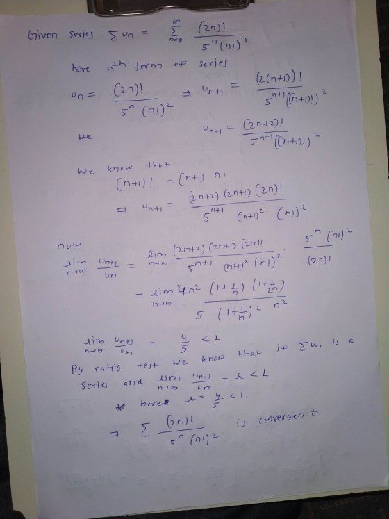 Given series hs0 ots here unt 2 un = Unti 2 E un (2n)! 5(n.)? nth term series (2n)! (2(n+1)! 5 (ni) ? 5+ (6+1)!) (2n+2)!