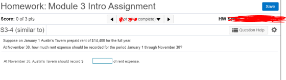 Homework: Module 3 Intro Assignment Save of incomplete) HW SCO Score: 0 of 3 pts S3-4 (similar to) Question Help Suppose on J