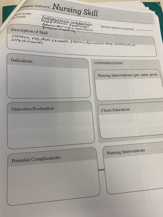 Nursing Skill ARNING TEMPLATE: DENT NAME NAME NasaastIC Intubaton anaEtera eedinngs: Administeing a contnas Enterat feeng REV