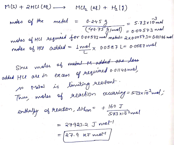 M(S) + Qtuca) Mel (as) + H₂18) : (42.75 at = 5.73x10 ml C moles of the metal = 0.245g -3 P2.75 g/mol) = 0.00573 mol moles of