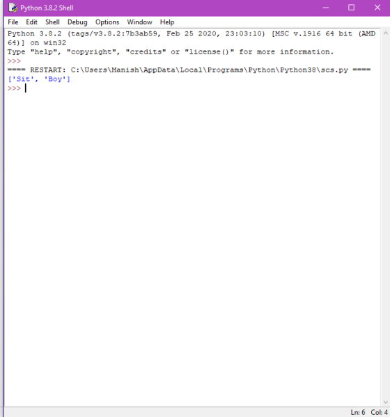 Х Python 3.8.2 Shell - File Edit Shell Debug Options Window Help Python 3.8.2 (tags/v3.8.2:7b3ab59, Feb 25 2020, 23:03:10) [M