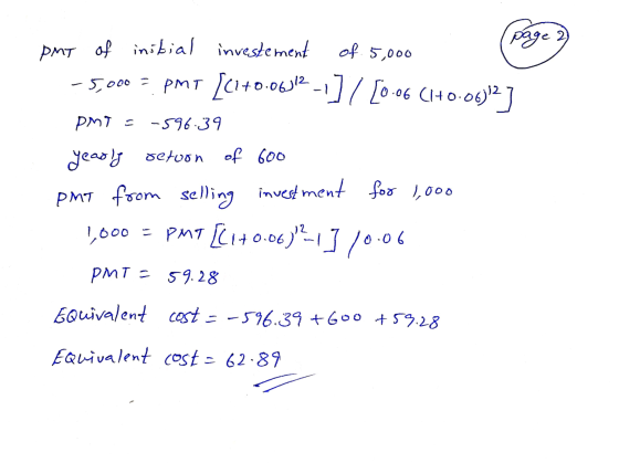 2 page PMT of initial investement of 5,000 -5.000 = pmo [c1+0.00012-] / [0-06 CH0.0612] PMT - -596.39 yearly setoon of 600 PM