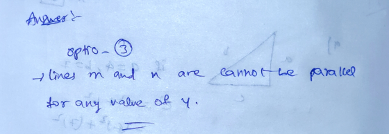 Answers optio- lines in and are cannot be paralel for any value of y. f
