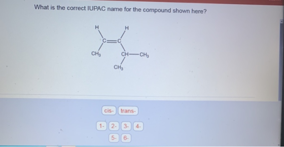 What is the correct IUPAC name for the compound shown here? CHO CHCH cis trans- 1 2 3 4